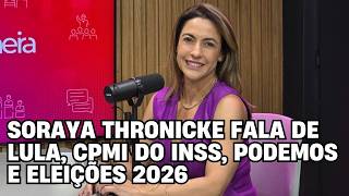 Soraya Thronicke fala de Lula, CPMI do INSS, Podemos e Eleições 2026 | Política de Primeira
