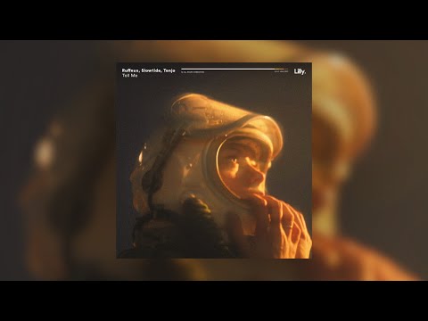 Ruffnux, Slowtide, Tenjo - Tell Me