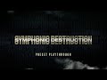 Video 2: Symphonic Destruction - Preset Playthrough