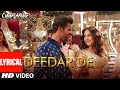 Chhalaang Deedar De Lyrical Rajkummar Nushrratt Vishal Shekhar Panchhi Jalonvi Asees K Dev