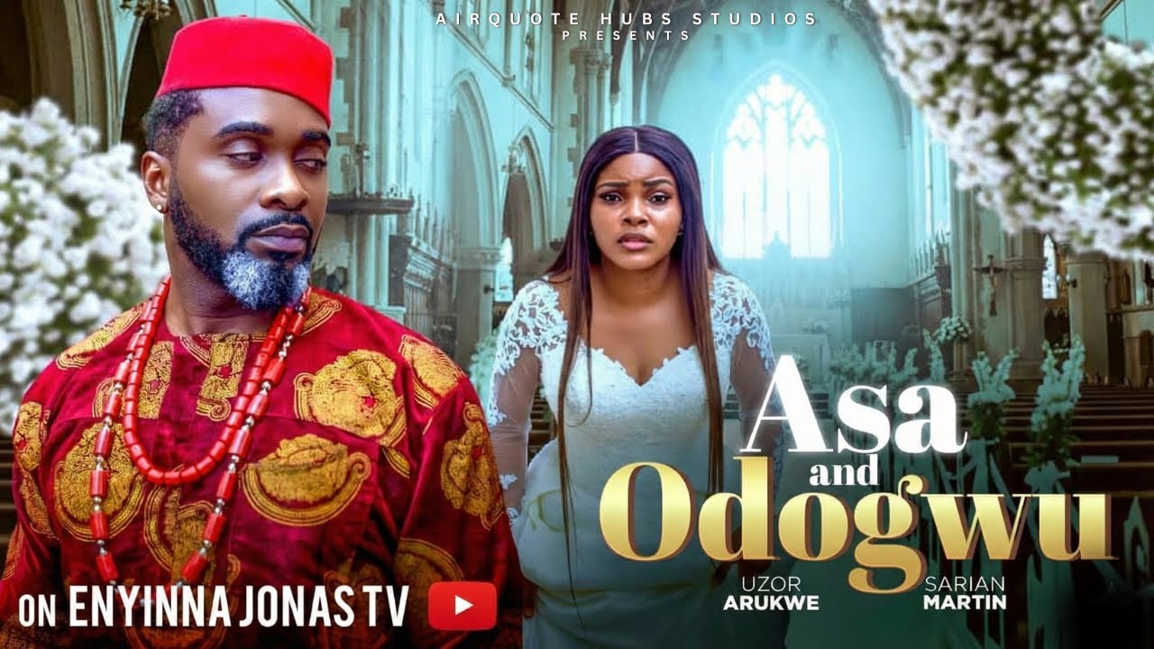 ASA AND ODOGWU – NEW MOVIE