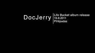 DocJerry- Spokane (Live @ Putaanportti)