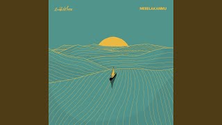 Lirik Lagu Merelakanmu - Endah N Rhesa: Jika Semuanya Berakhir, Berikan Kesempatanku 'Tuk Menemanimu