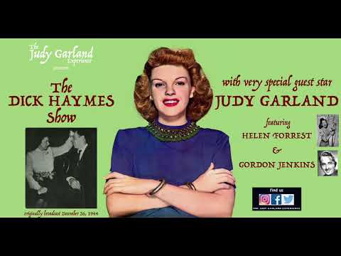 JUDY GARLAND on The DICK HAYMES Show with HELEN FORREST & GORDON JENKINS  b'cast December 26, 1944