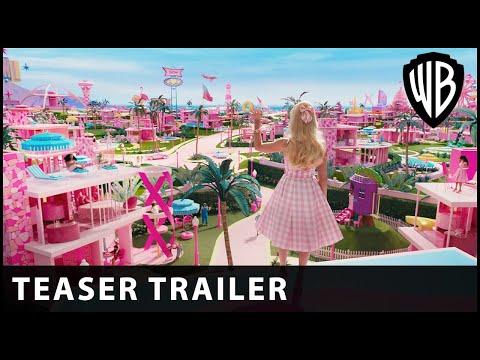 BARBIE - Teaser Trailer - Warner Bros. UK & Ireland