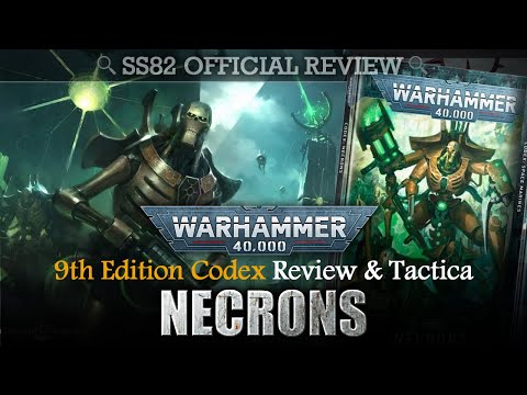 NEW 9th Edition NECRONS Codex Review & Tactica