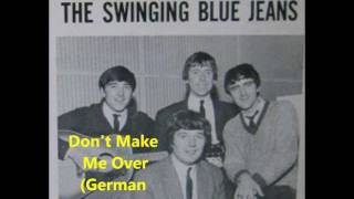The Swinging Blue Jeans - Don't Make Me Over (German stereo version) - Remember Liverpool Beat 56