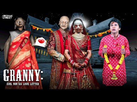 GRANNY : EVIL NUN KA LOVE LETTER SHORT FILM : ग्रैनी | HORROR GAME GRANNY 3 - SLENDRINA | MOHAK MEET