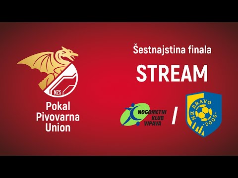 Fama Vipava - Bravo Big Bang | Šestnajstina finala #PokalUnion 2025/26 | STREAM