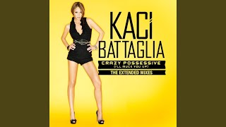Crazy Possessive (Extended Version)