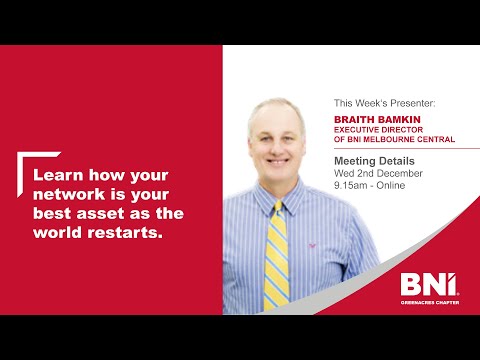 BNI Greenacres - Learn how your network is your best asset as the world restarts