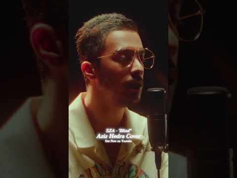 OUT NOW! blind - @sza  (cover) azizhedraa #shorts