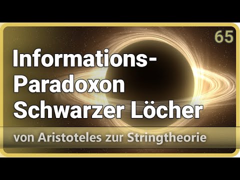 Entropie ≙ Informationsdefizit • Informationsparadoxon Schwarzer Löcher • AzS (65) | Josef M. Gaßner
