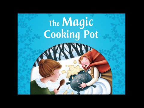 The Magic Cooking Pot - Read Aloud stories for kids