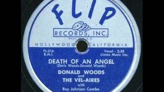 DONALD WOODS & VEL-AIRES  Death of an Angel  MAR '55