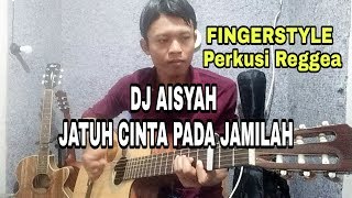 Download lagu DJ Aisyah - jatuh Cinta Pada Jamilah ( Fingerstyle Guitar Cover) REGGEA mp3 Download lagu DJ Aisyah - jatuh Cinta Pada Jamilah ( Fingerstyle Guitar Cover) REGGEA mp3