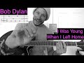 I Was Young When I Left Home - Guitar Tutorial w/ TAB - Bob Dylan