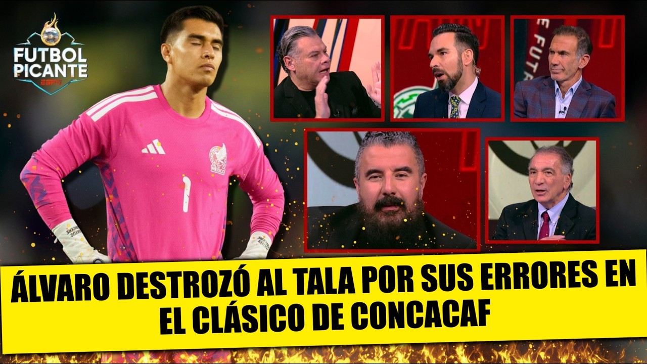 Álvaro LE DA CON TODO al TALA RANGEL por ERRORES GROSEROS en goleada a MÉXICO | Futbol Picante