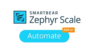 Zephyr Scale Automate | Full Walkthrough