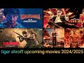 Tiger Shroff Upcoming Movies 2024/2025 | 05 Biggest Tiger Shroff Upcoming Movies List 2024 to 2026.