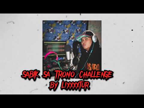 Sabik sa trono Challenge by Lixxxturr