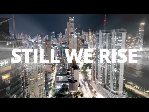 Still We Rise Official Music Video