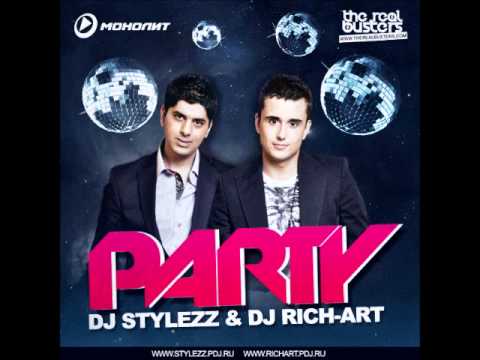 DJ STYLEZZ & DJ RICH-ART - PARTY
