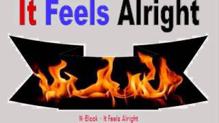 N-Block - It Feels Alright