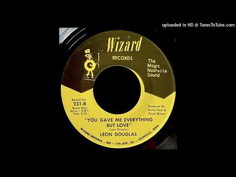 Leon Douglas - You Gave Me Everything But Love - Wizard 45