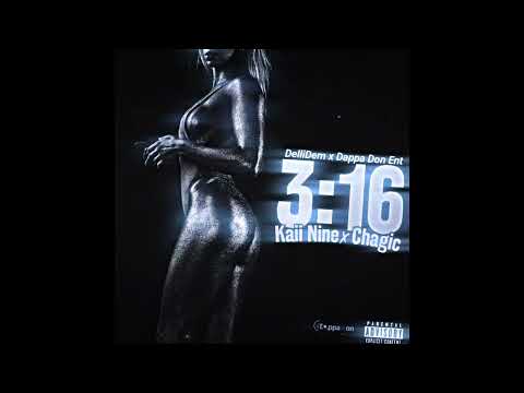 Kaii Nine X Chagic - 3:16 (Official Audio)