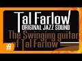 Tal Farlow - You Stepped Out of a Dream
