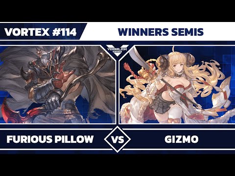 [Vortex #114] Furious Pillow (Vaseraga) vs Gizmo (Anila) - Winners Semis - GBVSR