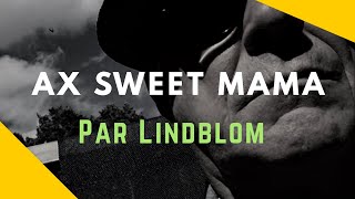 Ax Sweet Mama