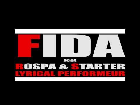 FIDA feat ROSPA & STARTER - LYRICAL PERFORMER ( Audio )