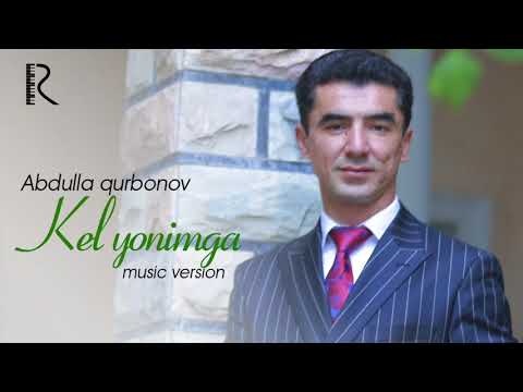 download lagu mp3 mp4 Abdulla Qurbonov Kel Yonimga, download mp3 Abdulla Qurbonov Kel Yonimga free downloadn, video klip Abdulla Qurbonov Kel Yonimga