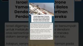 Israel Digempur 3 Drone, Yaman Bersumpah untuk Balas Dendam atas Kemartiran Perdana Menteri Mereka