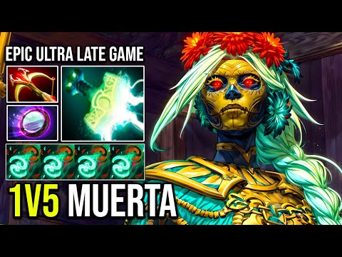 1V5 Muerta Epic Ultra Late Game Hard Carry Nothing Can Stop Her Dota 2