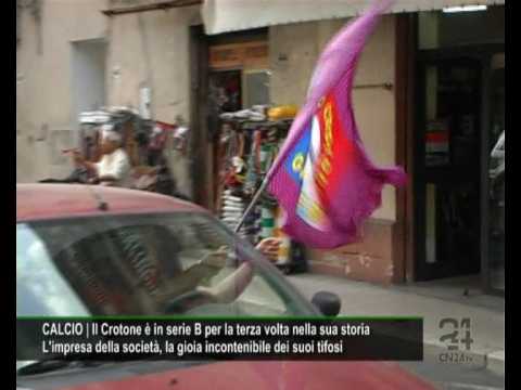 CN24 | CALCIO | Il Crotone in serie B, esplode la gioia di una città