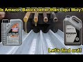 Is Amazon Basics Better Than Liqui Moly Let S Find Out