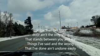 I Didn&#39;t Come This Far (Just to walk away) lyrics ~ Aaron Tippin