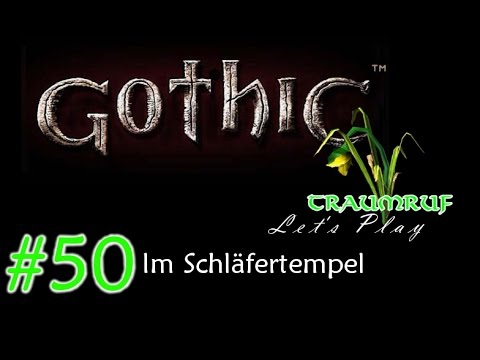 Let's Play Gothic #50: Im Schläfertempel