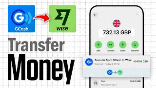 How To Transfer Money From GCash To Wise (Guide Updated)