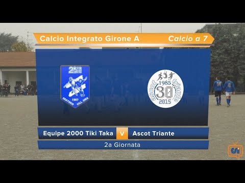 Sintesi Equipe 2000 Tiki Taka - Ascot Triante