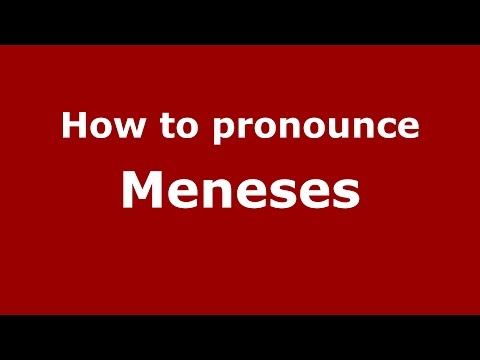 How to pronounce Meneses