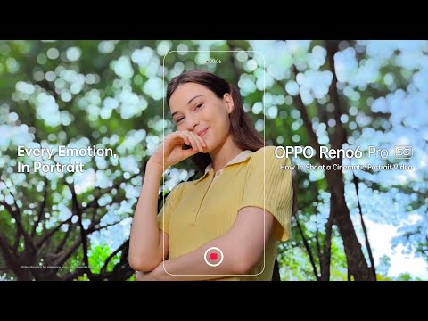 OPPO Reno6 Pro 5G | How To Shoot a Cinematic Portrait Video
