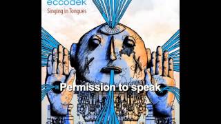 Eccodek - Permission to speak