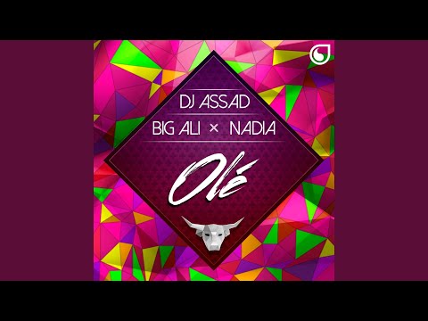 Olé (feat. Big Ali, Nadia) (Radio Edit)