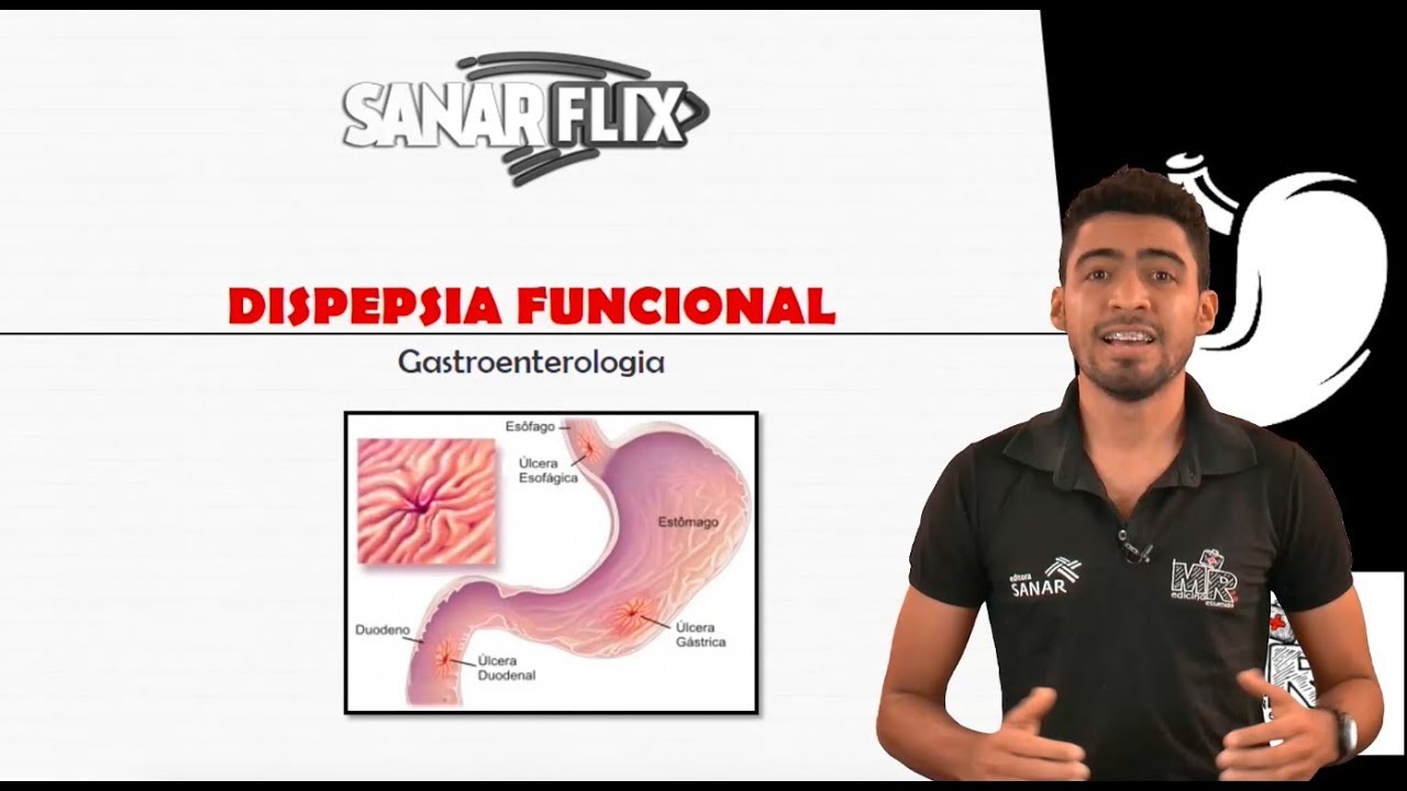 Dispepsia funcional - Módulo de Gastroenterologia - Aula SanarFlix