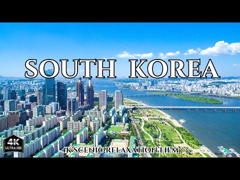 SOUTH KOREA 4K UlTRA  |  SCENIC RELAXATION FILM WITH PEACEFUL RELAXING MUSIC