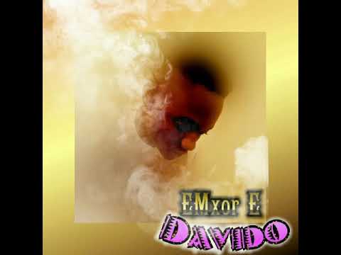 DAVIDO - EMxor E (Official Audio)